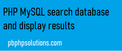 PHP MySQL search database and display results