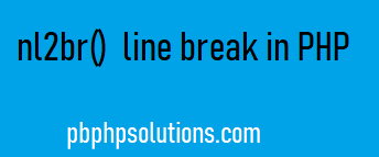 nl2br() line break in PHP with example