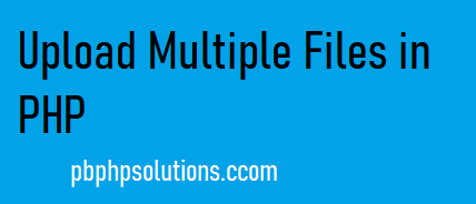 Upload multiple files in PHP with example