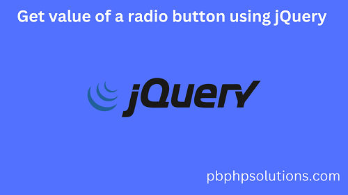 Get value of a radio button using jQuery