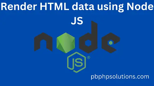 Render HTML data using Node JS